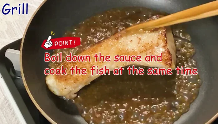 Add Teriyaki sauce to the pan, let it simmer and slightly caramelize, then glaze the fish with the sauce. [580.279]