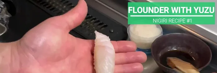 For flounder nigiri, use the hontegashi technique. Paint a bit of soy sauce, grate yuzu citrus, and sprinkle zest on top. Alternatively, sprinkle zest, add a bit of shokombu, or use engawa (fin) nigiri with daikon radish and citrus.