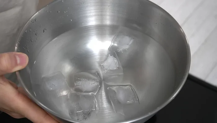 Prepare a bowl of ice water.